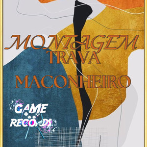 Montagem Trava Maconheiro (Explicit)