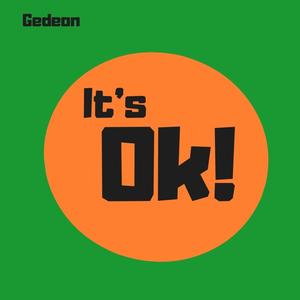 It's Ok!