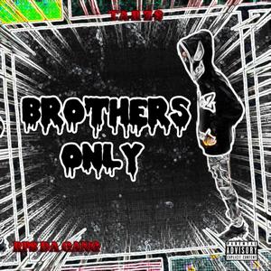 Brothers Only (Explicit)