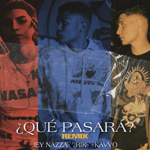 Qué Pasará (Remix)