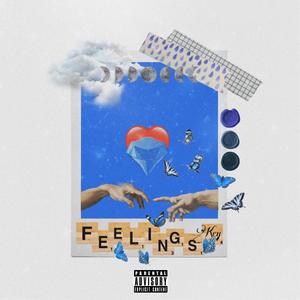 Feelings (Explicit)