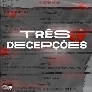 Três Decepções (Explicit)