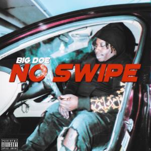 No Swipe (Explicit)