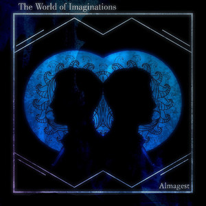 The World of Imaginations (Explicit)