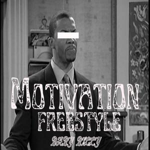 Motivation Freestyle (Explicit)