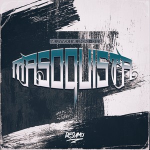 MASOQUISTA (Explicit)