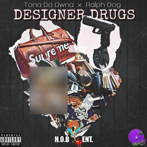 Designer Drugs (feat. Ralph Dog) [Explicit]