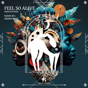 Feel So Alive (Erdem Senel Remix)