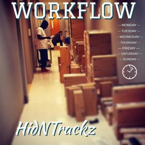 Workflow (Album Intro) [Explicit]