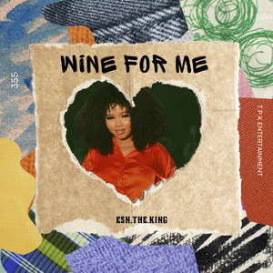 Wine for Me (Explicit)