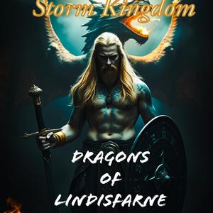 Dragons of Lindisfarne (feat. Brent Watershed)