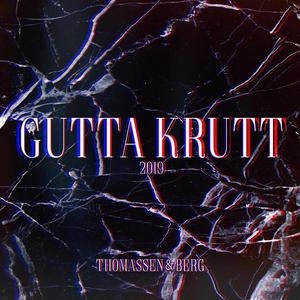 Gutta Krutt 2019 (Explicit)