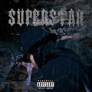 Superstar (Explicit)