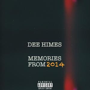 Memories From 2014 (Explicit)