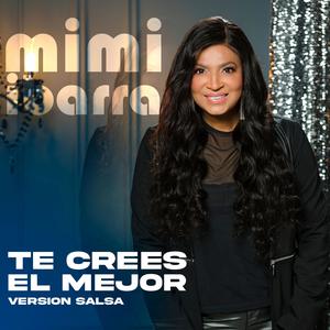 Te crees el mejor (Versión Salsa)