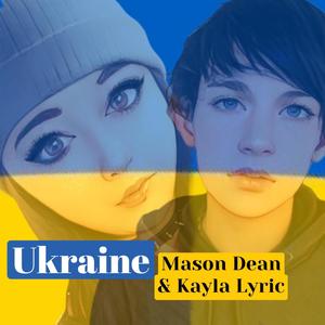 Ukraine (feat. Kayla Lyric) [Radio Edit]