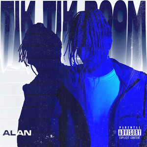 TIK TIK BOOM (Explicit)