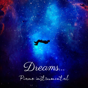 Dreams (Piano instrumental)