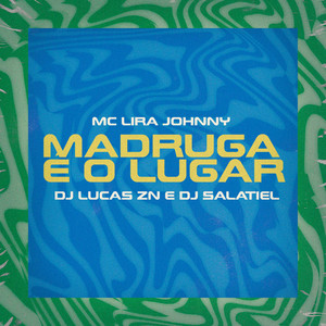 Madruga É o Lugar (Explicit)