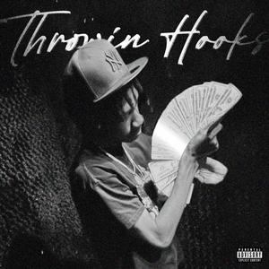 Throwin Hooks (Explicit)