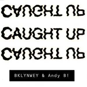 Caught Up! (Explicit)