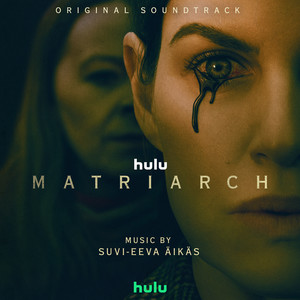 Matriarch (Original Soundtrack)