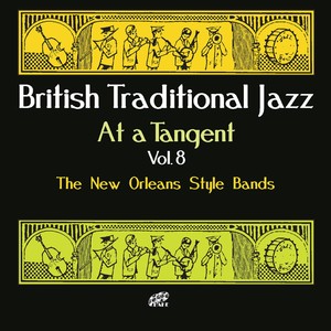 British Traditional Jazz - at a Tangent Vol. 8