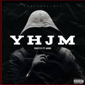 YHJM (feat. ARRE)