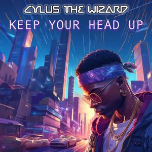 Keep Your Head Up (Explicit)