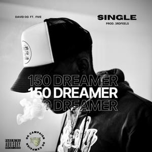 150 Dreamer (feat. Five) [Explicit]