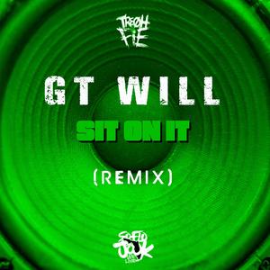 Sit On It (Explicit)