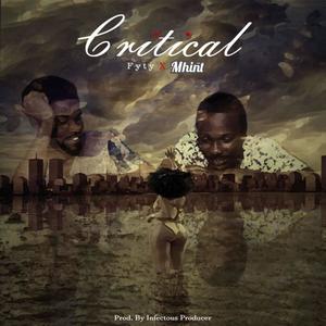 CRITICAL (feat. FYTY) (Explicit)