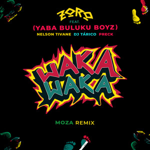 Waka Waka (Moza Remix) [Explicit]