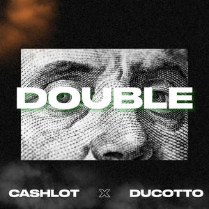 Double (feat. Ducotto) (Explicit)
