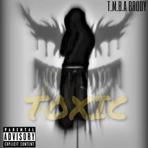 Toxic (Explicit)