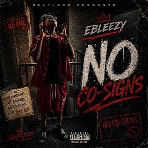 No Co-Signs. (Explicit)