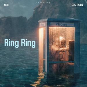 Ring Ring (feat. SOSLESION) (Explicit)
