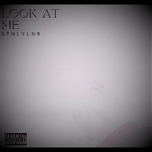 look at me. The Valley (Explicit)