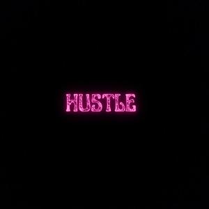 Hustle (Explicit)