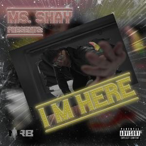 I'M HERE (Explicit)