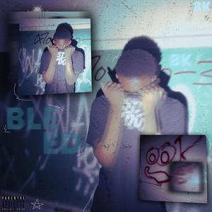 Bleedin (feat. Majeluh) (Explicit)