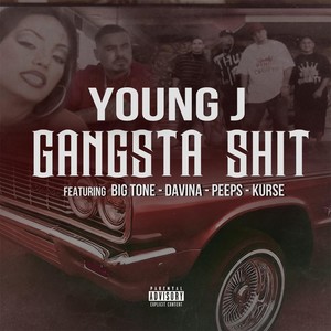 Gangsta Shit[feat. Big Tone, Peeps, Kurse & Davina] (Live|Explicit)