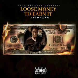 Lmtit (Loose Money To Earn It) [Explicit]