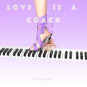 LOVE IS A COACH（H A N D）