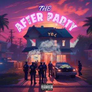 The After Party (Explicit)