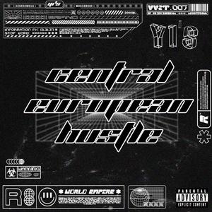 Central European Hustle (Explicit)