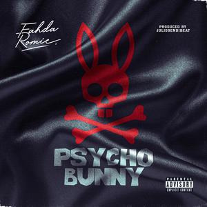 Psycho Bunny (Explicit)