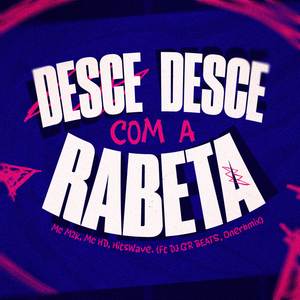 ZN Desce Desce Com a Rabeta (mandelão|Explicit)