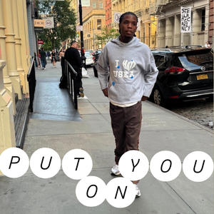 Put you on (Explicit)