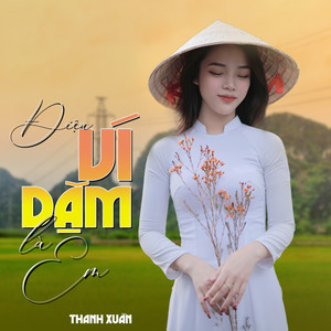 Điệu Ví Dặm Là Em